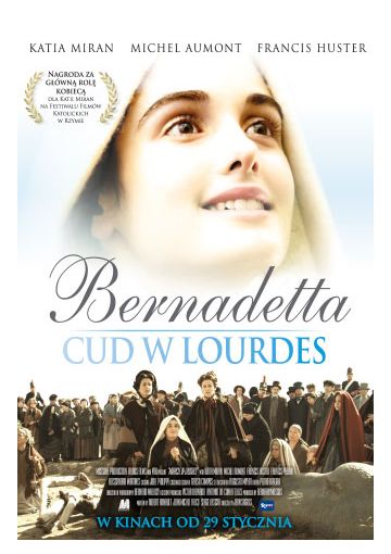 Bernadetta. Cud w Lourdes